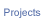 Projects